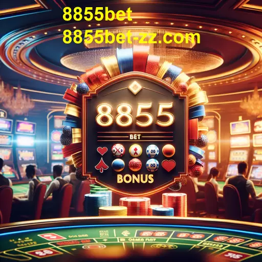 Maximize Sua Experiência de Jogo com os Bônus da 8855bet